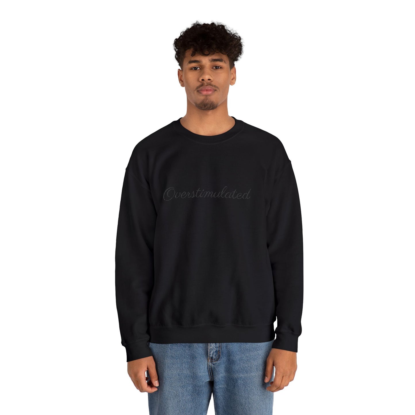 Overstimulated Crewneck Sweatshirt