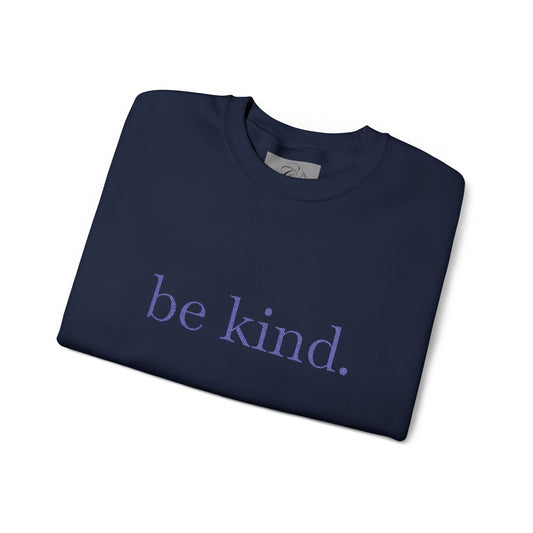 "Be Kind." Crewneck Sweatshirt