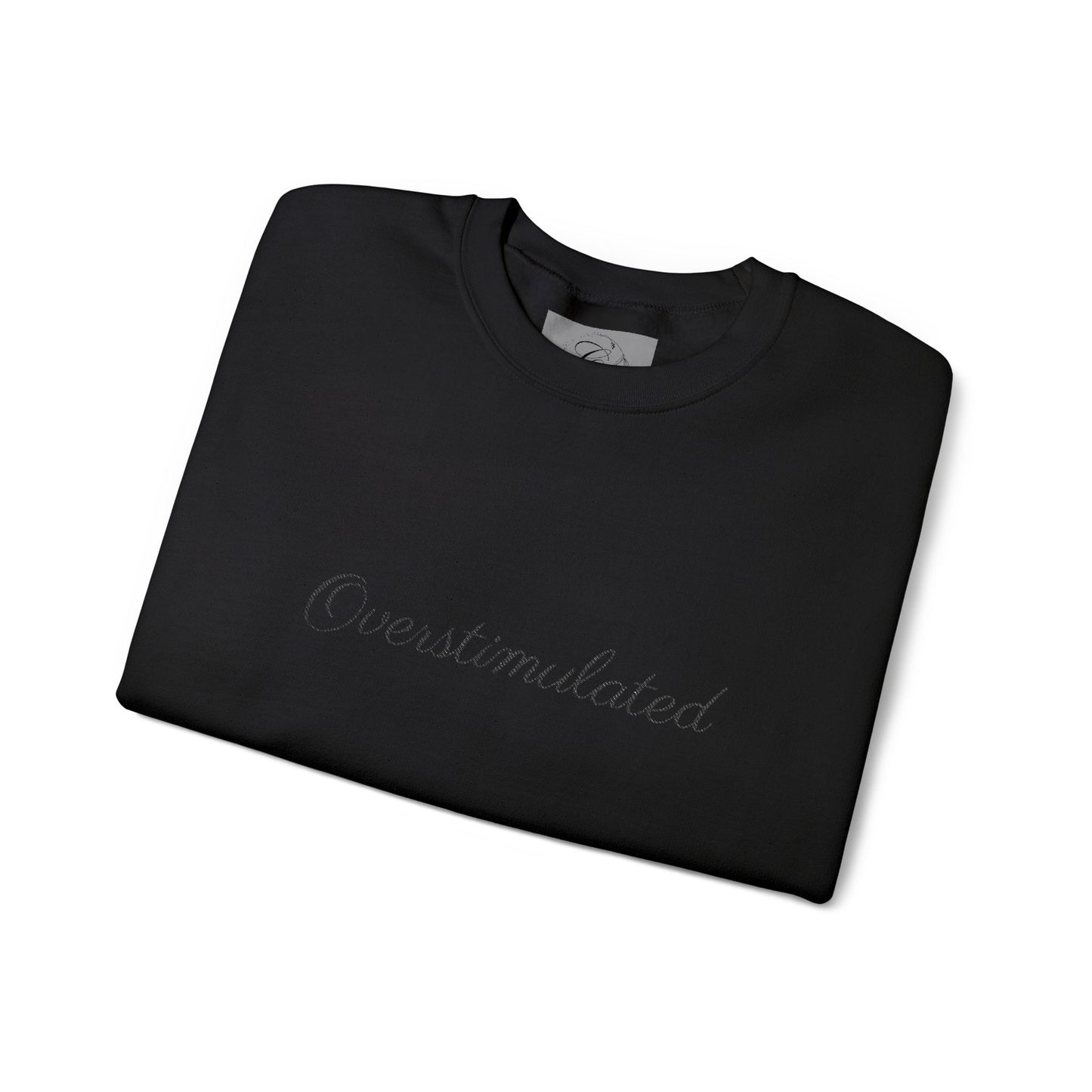 Overstimulated Crewneck Sweatshirt